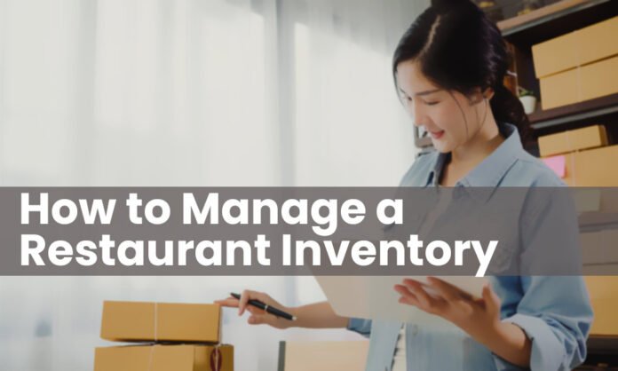 how to manage a restaurant inventory
