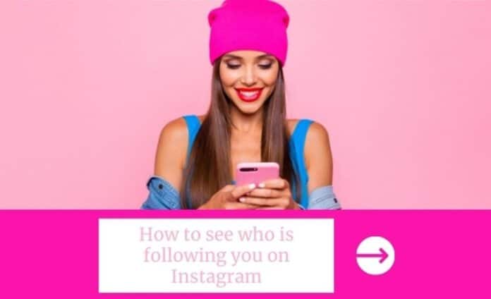 How To See Who Is Following You On Instagram TechSAA