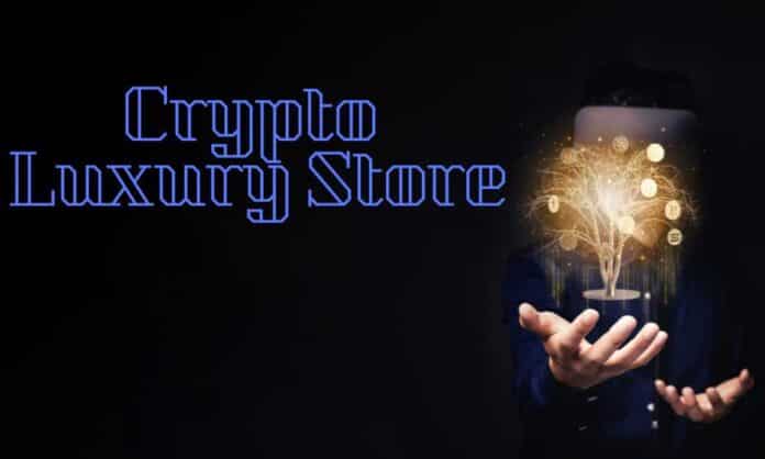 Crypto Luxury Store