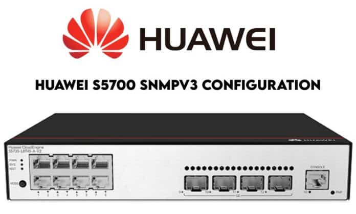 HUAWEI S5700 SNMPv3 Configuration