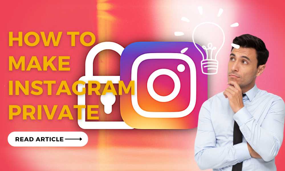 How to make Instagram private