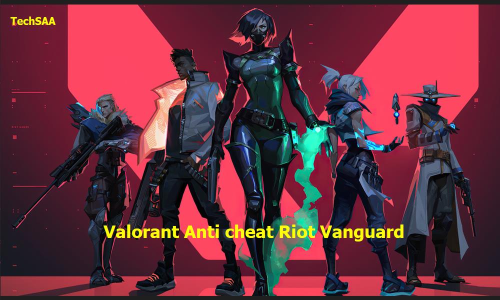 Valorant Anti cheat Riot Vanguard